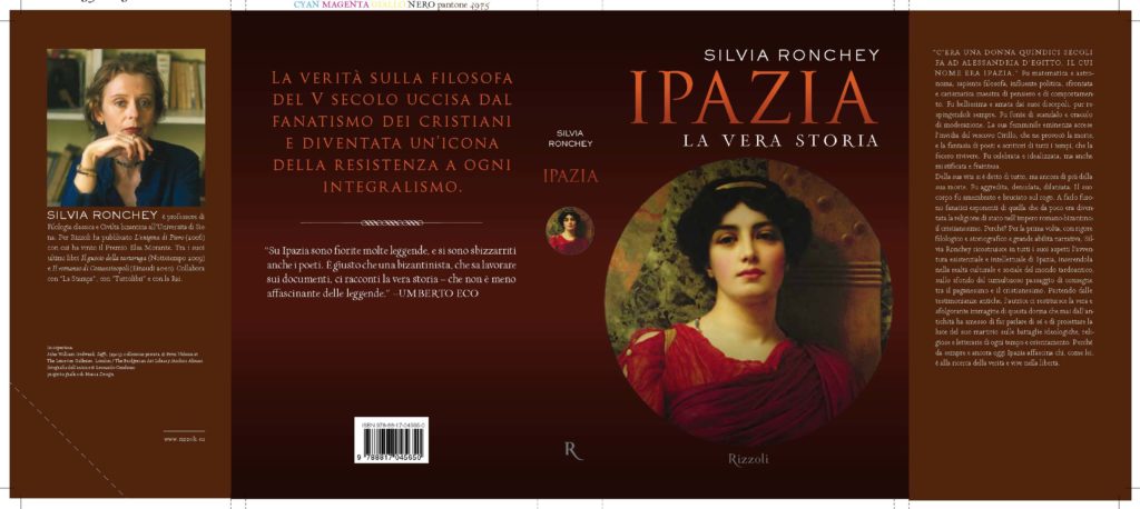 La copertina con bandelle del libro di Silvia Ronchey, Ipazia. La vera storia, Rizzoli, Milano, 2010.