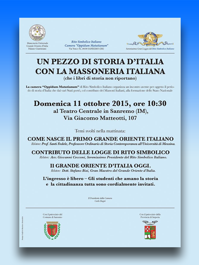 11 Ottobre 2015 in Sanremo (IM) "Un Pezzo di Storia d’Italia con la Massoneria Italiana (che i libri di storia non riportano)"